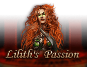 Lilith’s Passion